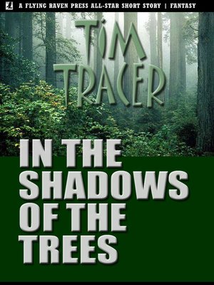 cover image of In the Shadows of the Trees